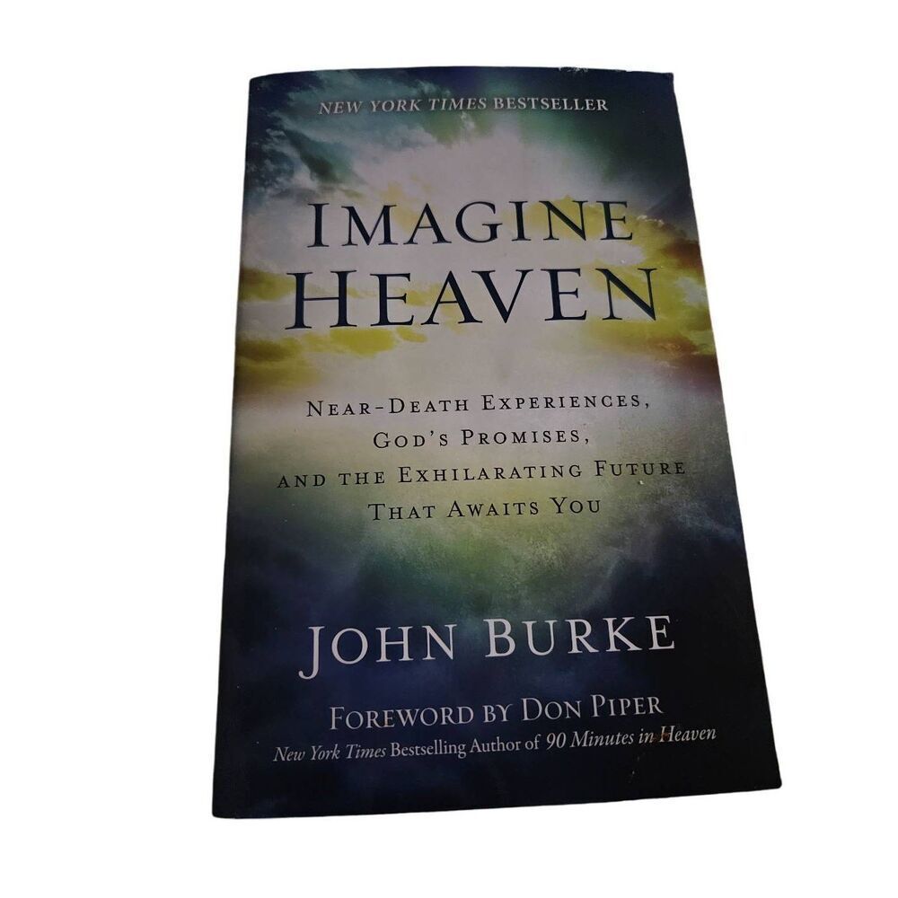 Imagine heaven by John Burke baker books isbn 9780801015267